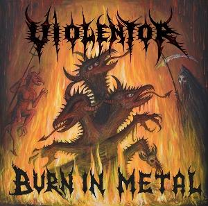 Cover for Violentor · Burn In Metal (CD) (2025)