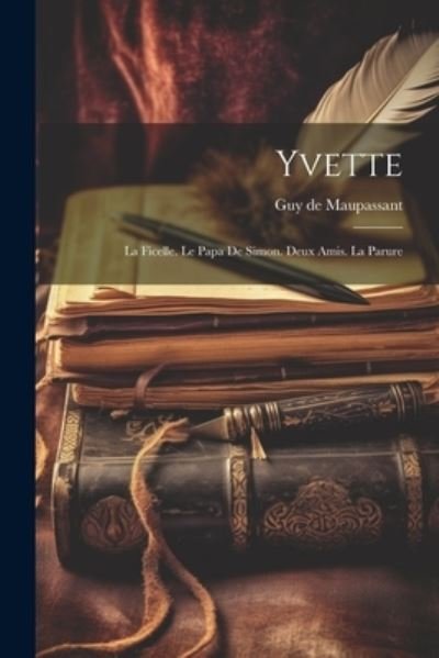 Cover for Guy de Maupassant · Yvette (Book) (2023)