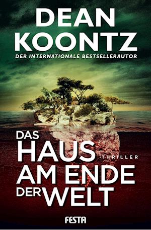 Cover for Dean Koontz · Das Haus am Ende der Welt (Buch) (2025)