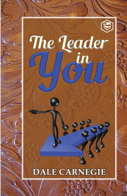 Cover for Dale Carnegie · The Leader in You (Paperback Book) (2021)