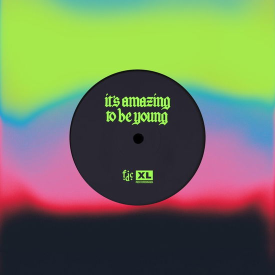 Cover for Fontaines D.c. · It's Amazing to Be Young / Before You I Just (7&quot;) (2025)