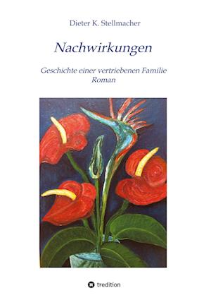 Cover for Dieter K. Stellmacher · Nachwirkungen (Hardcover Book) (2022)