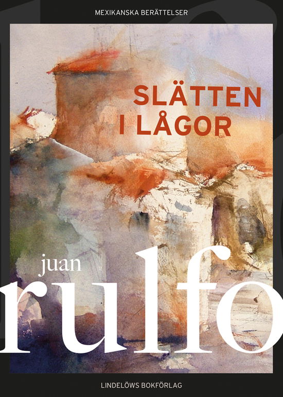 Cover for Juan Rulfo · Slätten i lågor (Bound Book) (2024)