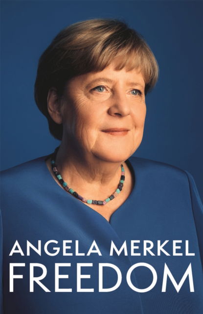 Cover for Angela Merkel · Freedom (Taschenbuch) (2025)
