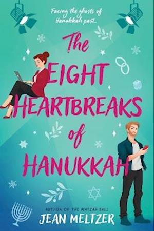 Cover for Jean Meltzer · The Eight Heartbreaks of Hanukkah: A heartwarming Hanukkah rom-com inspired by A Christmas Carol and perfect for fans of second-chance romance (Paperback Book) (2025)