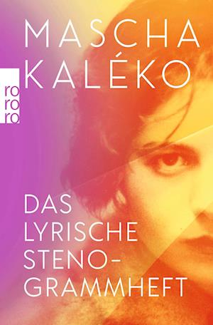 Cover for Mascha Kaléko · Das lyrische Stenogrammheft / Kleines Lesebuch für Große (Book) (2024)