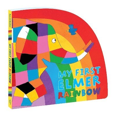 Cover for David McKee · My First Elmer Rainbow: Shaped Board Book (Board book) (2025)