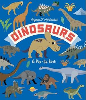 Cover for Ingela P Arrhenius · Dinosaurs: A Pop-Up Book (Book) (2024)