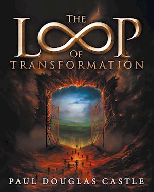Cover for Paul Douglas Castle · Loop of Transformation (Bog) (2025)