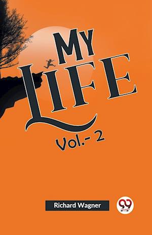 Cover for Richard Wagner · My Life (Paperback Bog) (2023)