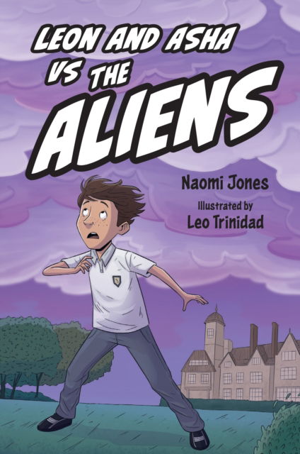 Leon and Asha VS the Aliens: Big Cat Read On - Collins Big Cat - Naomi Jones - Books - HarperCollins Publishers - 9780008744786 - April 1, 2025