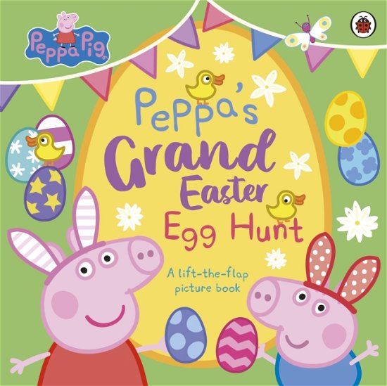 Cover for Peppa Pig · Peppa Pig: Peppa’s Grand Easter Egg Hunt: A Lift-the-Flap Picture Book - Peppa Pig (Paperback Bog) (2025)
