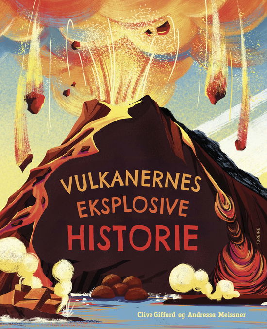 Cover for Clive Gifford · Vulkanernes eksplosive historie (Hardcover bog) [1. udgave] (2025)