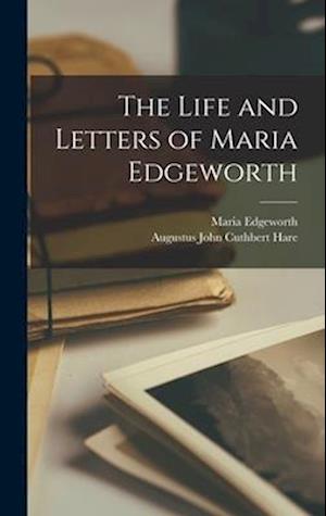 Cover for Maria Edgeworth · Life and Letters of Maria Edgeworth (Book) (2022)