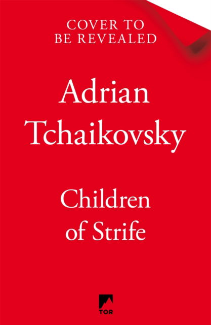 Cover for Adrian Tchaikovsky · Children of Strife (Hardcover Book) (2026)