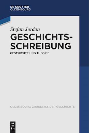 Cover for Stefan Jordan · Geschichtsschreibung (Bog) (2024)