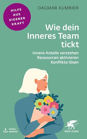 Cover for Dagmar Kumbier · Wie dein Inneres Team tickt (Fachratgeber Klett-Cotta) (Book) (2025)