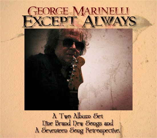 George Marinelli · Except Always (CD) (2024)