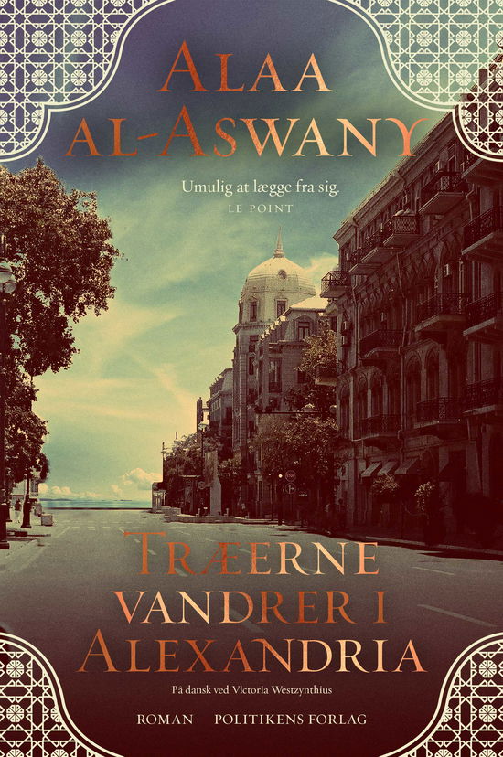 Cover for Alaa al-Aswany · Træerne vandrer i Alexandria (Bound Book) [1º edição] (2025)