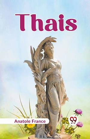 Cover for Anatole France · Thais (Paperback Book) (2023)