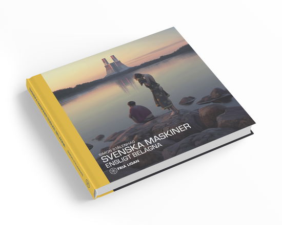 Cover for Simon Stålenhag · Svenska maskiner, ensligt belägna (Hardcover Book) (2025)