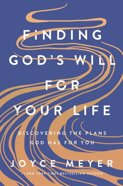 Cover for Joyce Meyer · Finding God's Will for Your Life: Discovering the Plans God Has for You (Paperback Book) (2025)