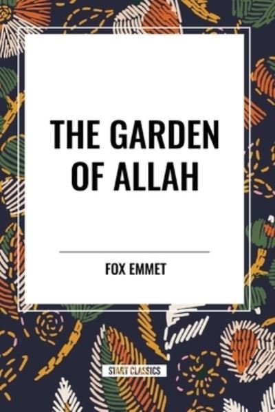 Cover for Fox Emmet · The Garden of Allah (Paperback Book) (2024)