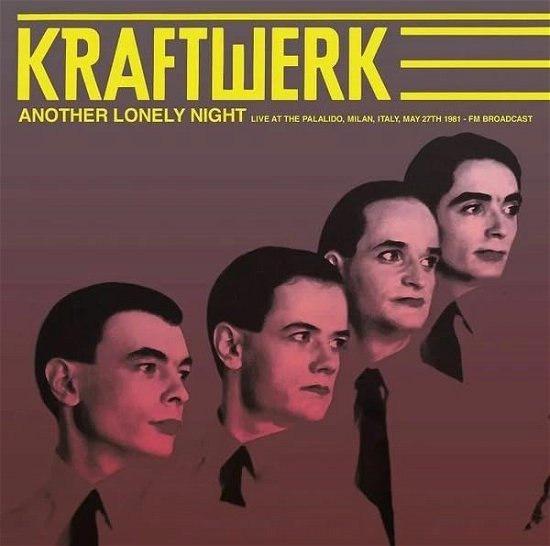 Cover for Kraftwerk · Another Lonely Night: Live At The Palalido. Milan. Italy. May 27Th 1981 - Fm Broadcast (LP) (2024)
