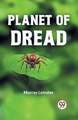 Cover for Murray Leinster · Planet of Dread (Paperback Book) (2023)