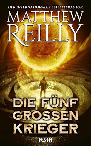 Cover for Matthew Reilly · Die fünf großen Krieger (Book) (2022)