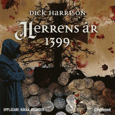 Cover for Dick Harrison · Herrens år 1399 (Audiobook (MP3)) (2021)