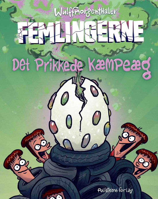 Femlingerne billedbog: Femlingerne - Det Prikkede Kæmpeæg - Anders Morgenthaler; Mikael Wulff - Books - Politikens Forlag - 9788740090802 - June 16, 2025