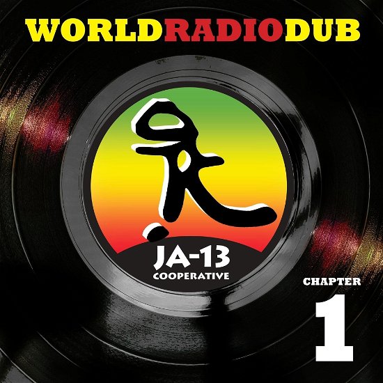 Cover for Ja13 · World Radio Dub Chapter One (CD) (2024)
