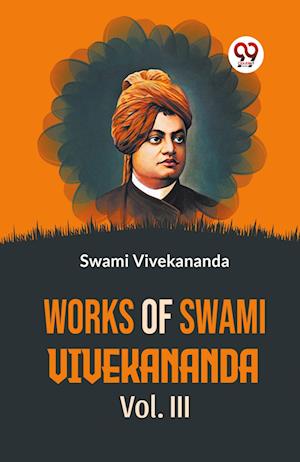 Cover for Swami Vivekananda · Works of Swami Vivekananda (Paperback Book) (2023)