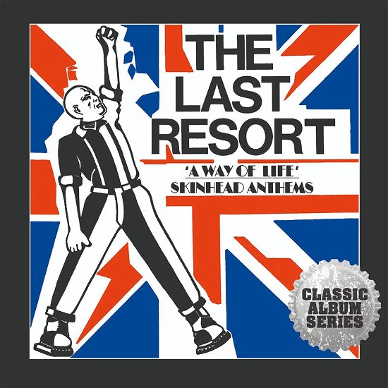 Cover for Last Resort · A Way Of Life - Skinhead Anthems (CD) (2024)
