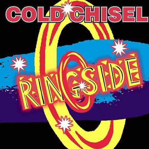 Cover for Cold Chisel · Ringside (LP) (2021)
