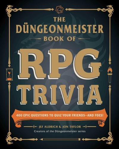 Cover for Jef Aldrich · The Dungeonmeister Book of RPG Trivia: 400 Epic Questions to Quiz Your Friends—and Foes! - Dungeonmeister Series (Paperback Book) (2024)