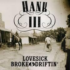 Cover for Hank III · Lovesick Broke &amp; Driftin (LP) [Coloured edition] (2023)