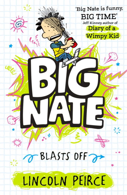 Cover for Lincoln Peirce · Big Nate Blasts Off - Big Nate (Paperback Book) (2026)
