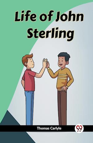 Cover for Thomas Carlyle · Life of John Sterling (Paperback Book) (2024)
