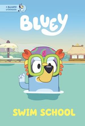 Cover for Penguin Young Readers · Swim School A Bluey Storybook (Book) (2024)