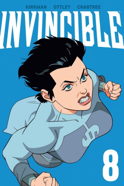 Cover for Robert Kirkman · Invincible Volume 8 (New Edition) - INVINCIBLE TP (Pocketbok) [New edition] (2025)