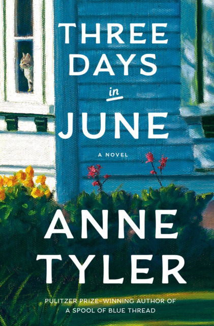 Cover for Anne Tyler · Three Days in June (Buch) (2025)