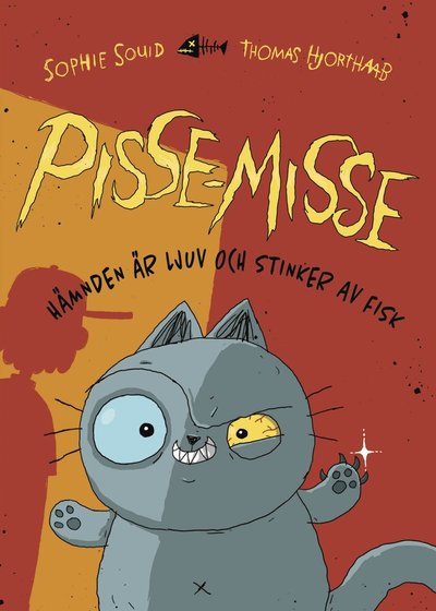 Cover for Sophie Souid · Pisse-Misse: Hämnden är ljuv och stinker av fisk (Paperback Book) (2025)