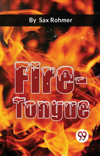 Cover for Sax Rohmer · Fire-Tongue (Paperback Book) (2023)