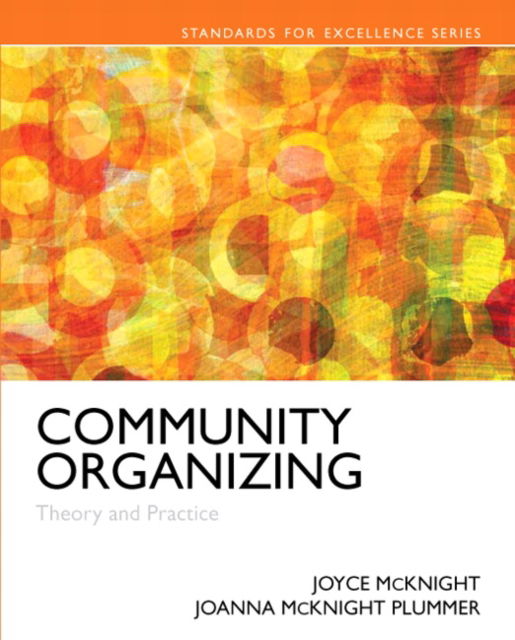 Cover for Joyce McKnight · Community Organizing: Theory and Practice - Advancing Core Competencies (Paperback Book) (2014)