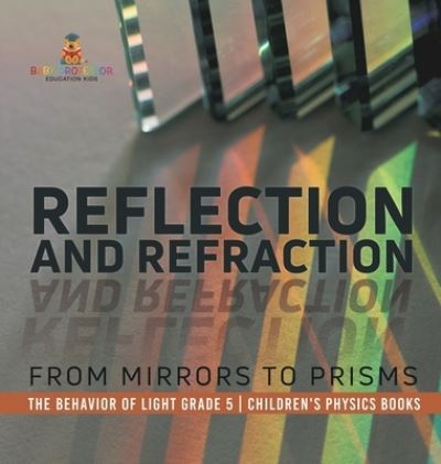 Cover for Baby Professor · Reflection and Refraction (Bok) (2024)