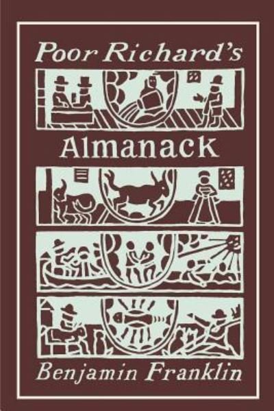 Poor Richard's Almanack - Benjamin Franklin - Livres - Martino Fine Books - 9781684222810 - 21 novembre 2018