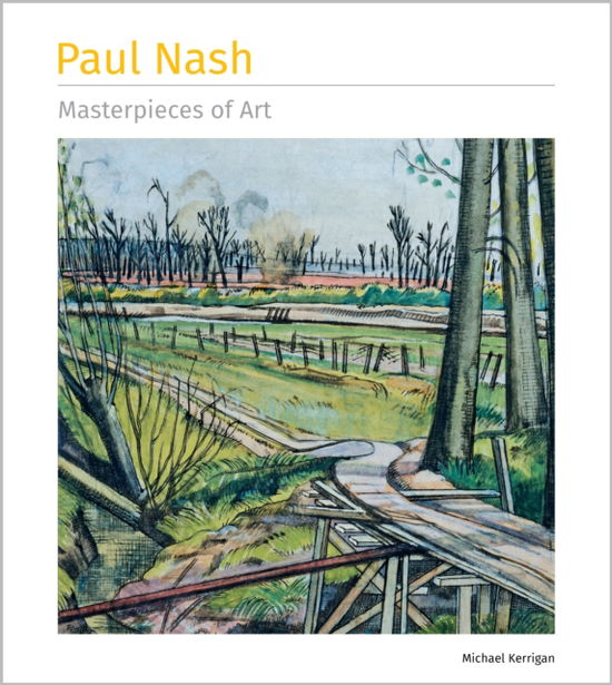 Cover for Michael Kerrigan · Paul Nash Masterpieces of Art (Hardcover Book) (2025)