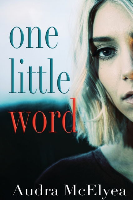 Cover for Audra McElyea · One Little Word (N/A) (2022)